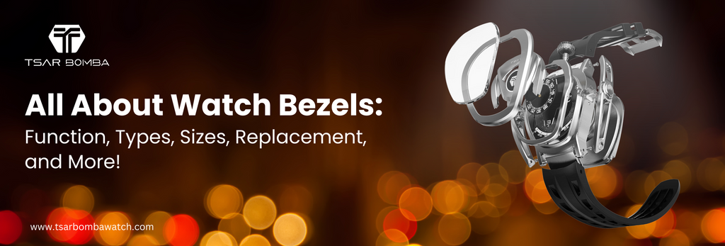 All About Watch Bezels: Function, Types, Sizes, Replacement, and More!
