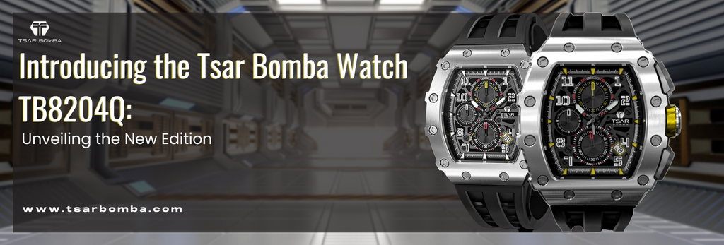 Introducing the Tsar Bomba Watch TB8204Q: Unveiling the New Edition