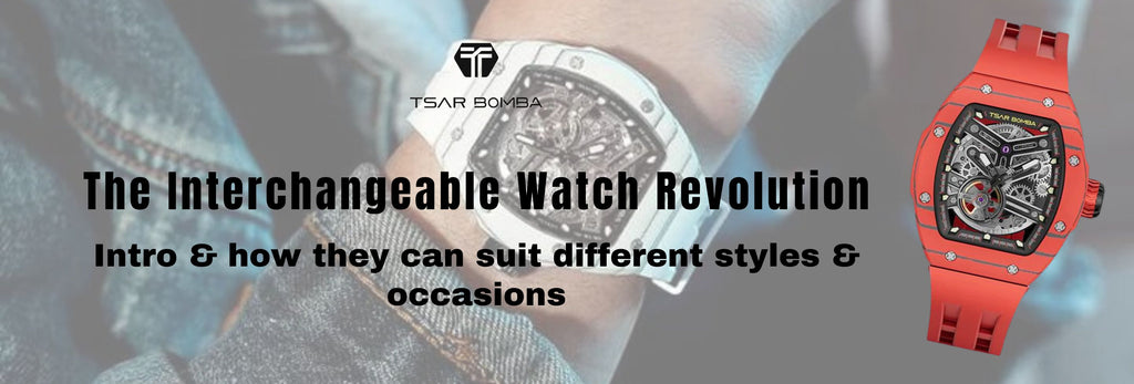 The Interchangeable Watch Revolution: Intro & how they can suit different styles & occasions